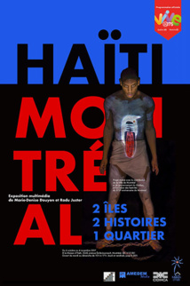 HAÏTI - MONTRÉAL | Exposition multimédia de Marie-Denise Douyon et Radu Juster - Du 6 octobre au 4 novembre 2017  HAÏTI - MONTRÉAL | Exposition multimédia de Marie-Denise Douyon et Radu Juster - Du 6 octobre au 4 novembre 2017