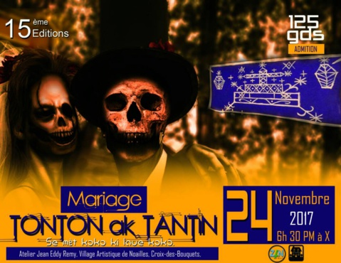 Mariage TONTON AK TANTIN - 24 novembre 2017, à partir de 6h30 pm - Noailles, Croix-des-Bouquets - Atelier Jean Eddy Rémy Mariage TONTON AK TANTIN - 24 novembre 2017, à partir de 6h30 pm - Noailles, Croix-des-Bouquets - Atelier Jean Eddy Rémy