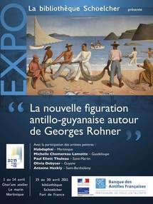 'La nouvelle figuration antillo-guyanaise autour de Georges Rohner' 'La nouvelle figuration antillo-guyanaise autour de Georges Rohner'