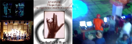La soirée Atomik Esperyans à l'IFH - Forum 2004 La soirée Atomik Esperyans à l'IFH - Forum 2004