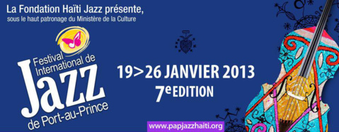 Festival International de JAZZ de Port-au-Prince, 19 - 26 janvier 2013