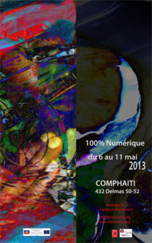 100% NUMÉRIQUE, du 6 au 11 mai 2013, CompHaïti