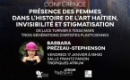 “Présence des femmes dans l’histoire de l’art haïtien” ... Conférence le 17/01/2025
